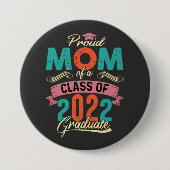 Ruw mam van een Afstuderen jaar 2022 Ronde Button 7,6 Cm (Voorkant)