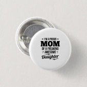 Ruw mam van een Geweldige dochter Ronde Button 3,2 Cm (Voorkant /achterkant)