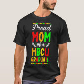 Ruw mam van een HBCU Afstuderen3 T-shirt (Voorkant)