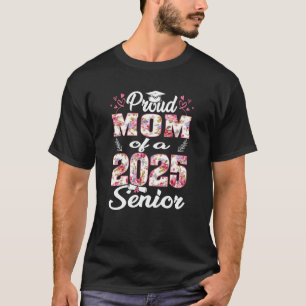 Ruw mam van een hogere klasse dan 2025 van de 2025 t-shirt