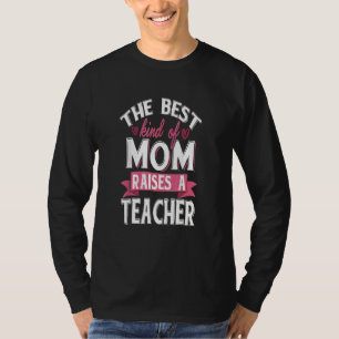 Ruw mam van een leraar t-shirt