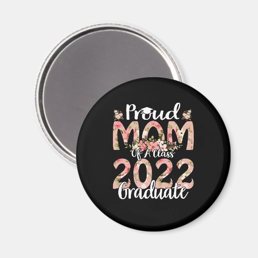 Ruw mam van klasse 2022 Afstuderen Afstuderen Magneet (Voorkant / Achterkant)