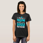 Ruw mama van 2022 Senior Mammie Afstuderen T-shirt (Voorkant volledig)