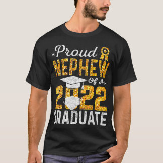 Ruw Nephew van een Afstuderen jaar 2022 T-shirt