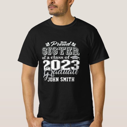 Ruw ZISTER van een Klasse van 2023 Afstuderen Mode T-shirt (Voorkant)