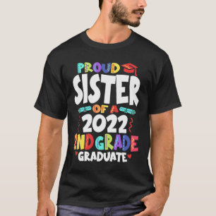 Ruw zuster van een 2022 2e klasse, Afstuderen T-shirt