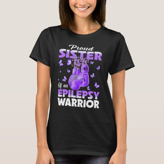 Ruw zuster van Epilepsy Warrior Epilepsy T-shirt (Voorkant)