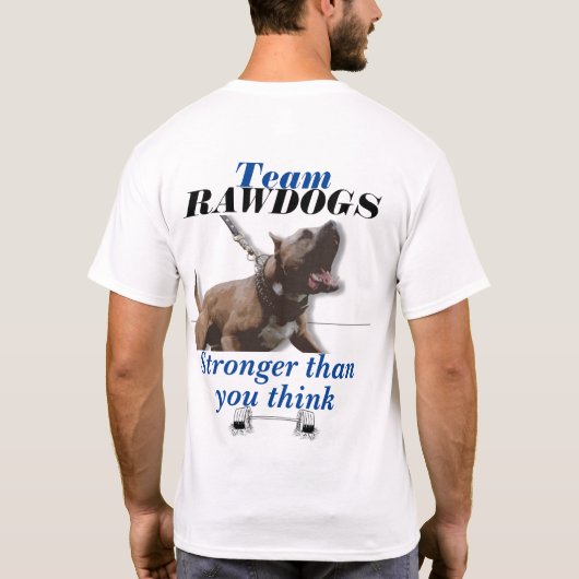 Ruwe hond sterker dan je denkt t-shirt (Achterkant)