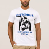 Ruwe hond sterker dan je denkt t-shirt (Voorkant)