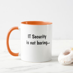 Ruwe maar grappige IT Security Manager Quote Joke Mok