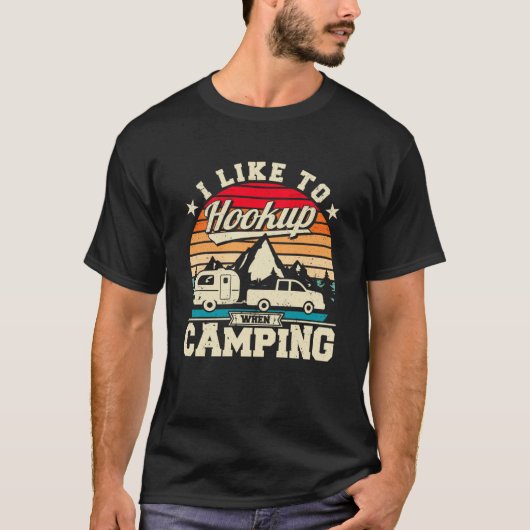 RV Camper Hookup bij Camping Camping Camping T-shirt (Voorkant)