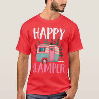 Rv Camping Camper Kamperen Vrouwen Gelukkige Glamp T-shirt