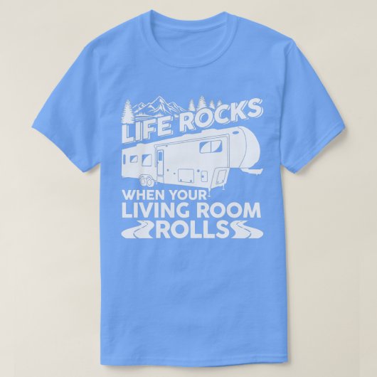 RV Camping Funny Road Trip Vacking Fifth Wheel T-shirt (Design voorkant)