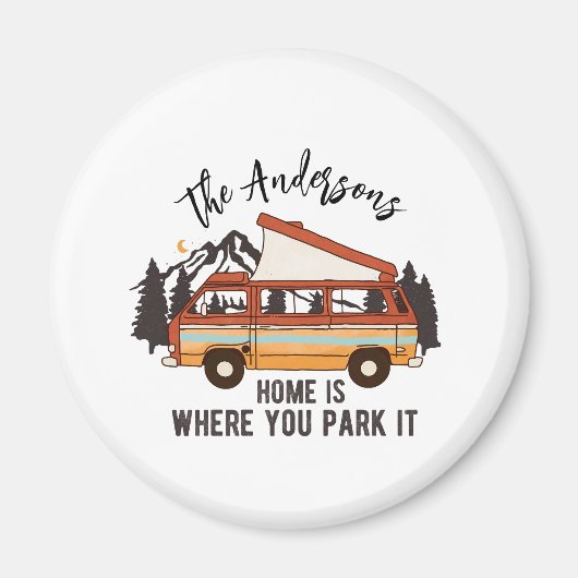 RV Camping Tent Trailer Home is waar u het parkere Magneet (Voorkant)