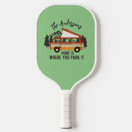 RV Camping Tent Trailer Home is waar u het parkere Pickleball Paddle
