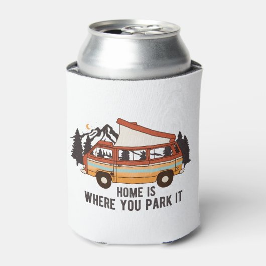 RV Camping Trailer "Thuis is waar je het parkeren" Blikjeskoeler (Blikje Voorkant)