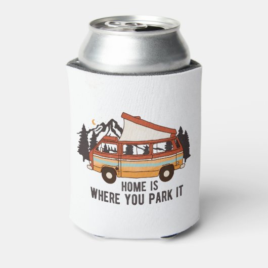 RV Camping Trailer "Thuis is waar je het parkeren" Blikjeskoeler (Blikje Achterkant)