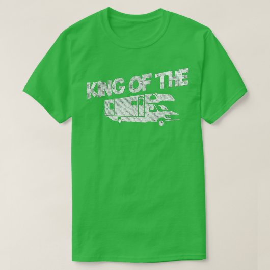 Rv Driver Motorhome Owner Gift - King of the RV T-shirt (Design voorkant)