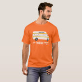 RV ER NOG?  campervan vanlife CUSTOM T-shirt (Voorkant volledig)