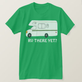 RV ER NOG?  campervan vanlife CUSTOM T-shirt
