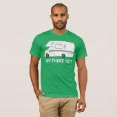 RV ER NOG?  campervan vanlife CUSTOM T-shirt (Voorkant volledig)