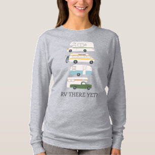 RV ER NOG? Campervan vanlife RV Trailer CUSTOM T-shirt