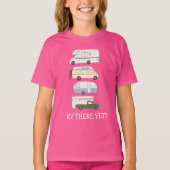 RV ER NOG? Campervan vanlife RV Trailer CUSTOM T-shirt (Voorkant)