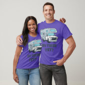 RV Er Toch Campervans Camping Wandelen Tshirt (Unisex)