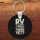 Rv kamperen camper rv daar nog weg trip  sleutelhanger (Voorkant)