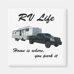 RV Life - Home is waar je het parkeert Magneet