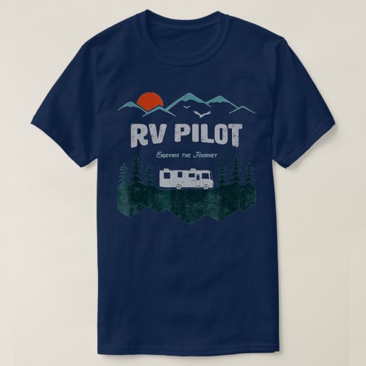 RV Pilot Camping Motorhome ravel Vacation Gift T-shirt (Design voorkant)