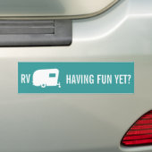 RV's hebben al gefingeerd? - Humor van de reisaanh Bumpersticker (Op auto)