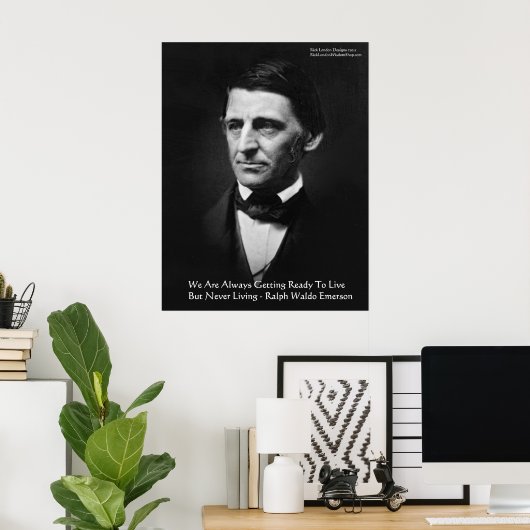 RW Emerson "Klaar om te leven" Wijsheid Cadeaus Poster (Thuiskantoor)