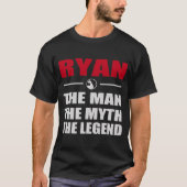 RYAN HET MAN DE MYTH DE LEGEND T-SHIRT (Voorkant)