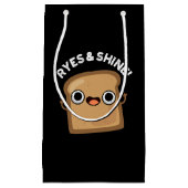 Ryes and Shine Funny Bread Pun Dark BG Klein Cadeauzakje (Voorkant)