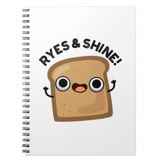 Ryes And Shine Grappige Brood Pun Notitieboek (Voorkant)
