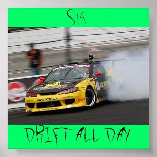 S15, DRIFT DE HELE DAG POSTER (Voorkant)