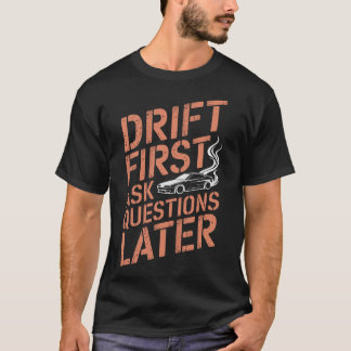 S2 Drifting Drift Car (40) T-shirt