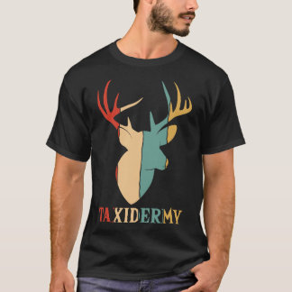 S2 Taxidermy Taxidermist (117) T-shirt