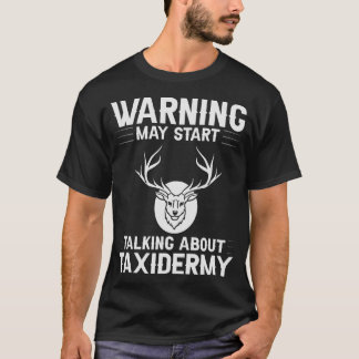 S2 Taxidermy Taxidermist (124) T-shirt