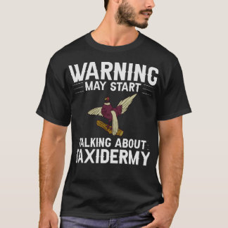 S2 Taxidermy Taxidermist (129) T-shirt