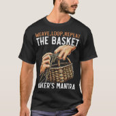S2 Weaving Weave Weaver Basket (63) T-shirt (Voorkant)