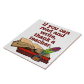 s31 Als u kunt lezen en schrijven bedank een leraa Tegeltje (Zijkant)