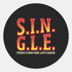 S.i.n.g.l.e Stress Is Nu Weg Gelukkige Singles Bew Ronde Sticker