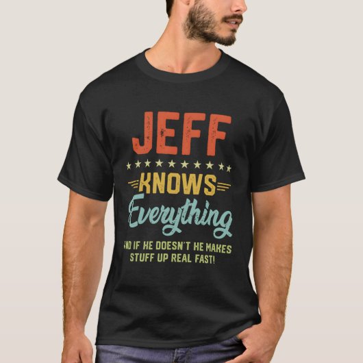 S Jeff weet alles naam gepersonaliseerde grappen T-shirt (Voorkant)