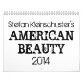 S. Kleinschuster's American Beauty 2014 Calendar Kalender (Hoes)