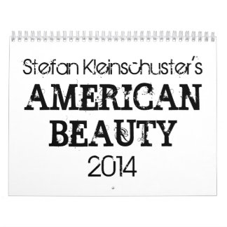 S. Kleinschuster's American Beauty 2014 Calendar Kalender