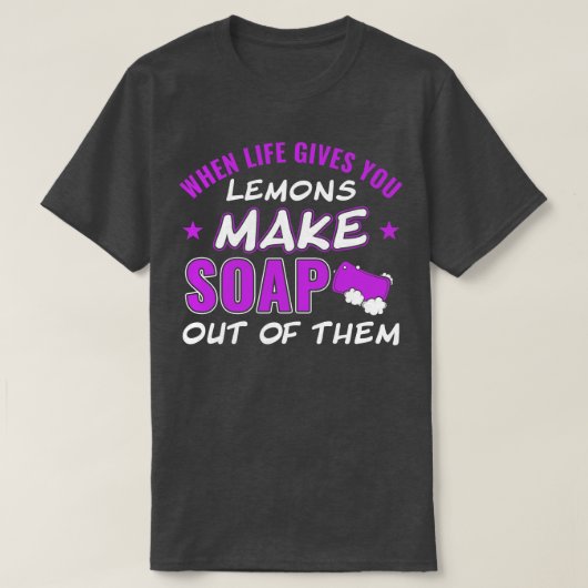 s Maak zeep van hen zeep maker T-shirt (Design voorkant)