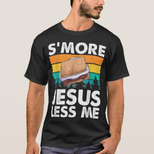 S more Jesus - Christianity Lover Jesus Teachings T-shirt