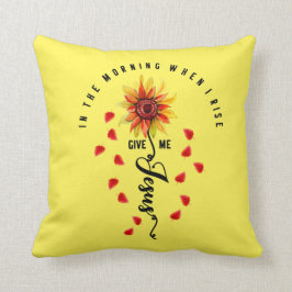 's Morgens als ik opsta geef ik Jezus Zonnebloem Kussen